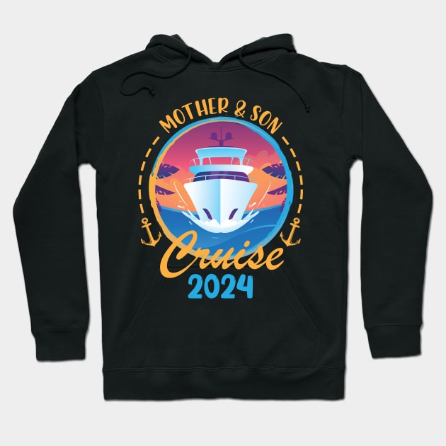 Mother And Son Cruise 2024, Cruise Trip Mother Son Cruise Ship Hoodie by chidadesign